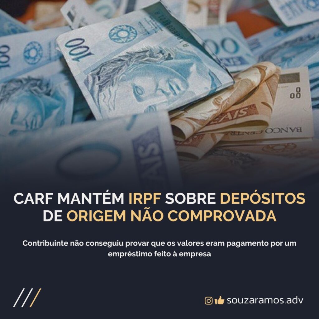 Carf mantém IRPF sobre depósitos de origem não comprovada